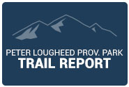 Peter Lougheed Provincial Park Trail Report